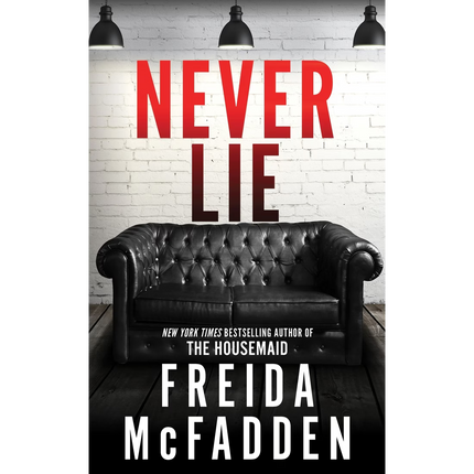Book ‣ Never Lie by Freida McFadden