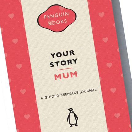Journal ‣ Your Story, Mum: A Guided Keepsake Journal